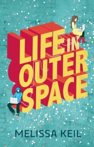 Melissa Keil, Life in Outer Space