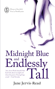 Jane Jervis-Read, Midnight Blue and Endlessly Tall