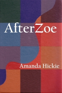 Amanda Hickie, AfterZoe