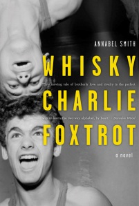 Annabel Smith, Whisky, Charlie, Foxtrot